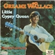 Greame Wallace - Little Gypsy Queen